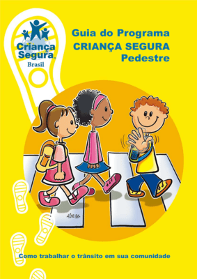 Guia do Programa Criança Segura Pedestre-1